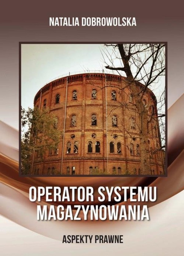 Operator systemu magazynowania Aspekty prawne