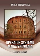 Operator systemu magazynowania - mobi, epub Aspekty prawne