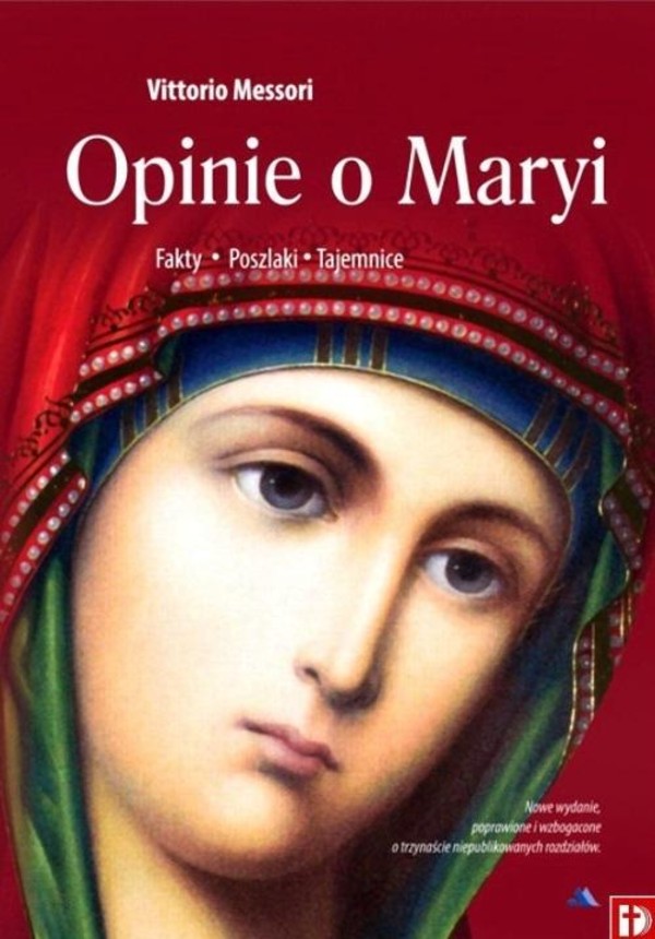 Opinie o Maryi Fakty, Poszlaki, Tajemnice
