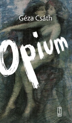 Opium Opowiadania i dzienniki
