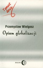 Opium globalizacji - mobi, epub