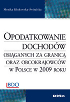 Opodatkowanie dochodów Osiąganych za granicą oraz obcokrajowców w Polsce w 2009 roku