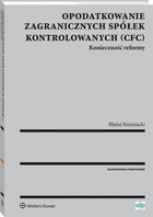 Opodatkowanie zagranicznych spółek kontrolowanych (CFC) - pdf