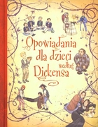 Opowiadania dla dzieci według Dickensa
