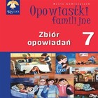 Opowiastki familijne 7 - Audiobook mp3 Zbiór opowiadań