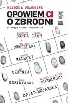 Opowiem Ci o zbrodni - mobi, epub Historie prawdziwe