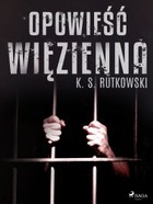 Opowieść więzienna - mobi, epub