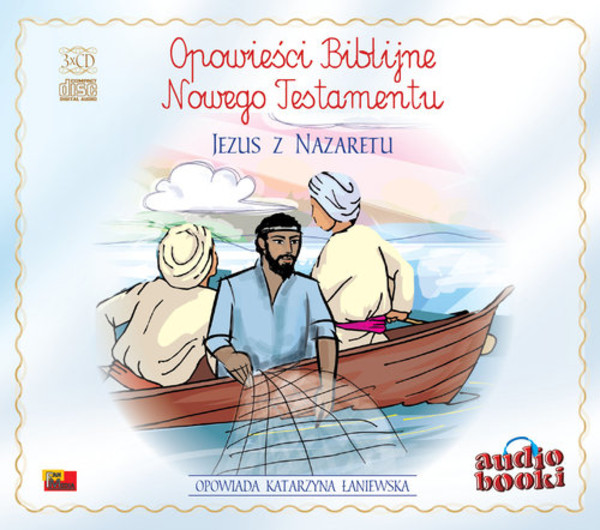 Opowieści Biblijne Nowego Testamentu Jezus z Nazaretu audiobook 3Audiobook CD Audio