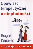 Opowieści terapeutyczne o niepłodności