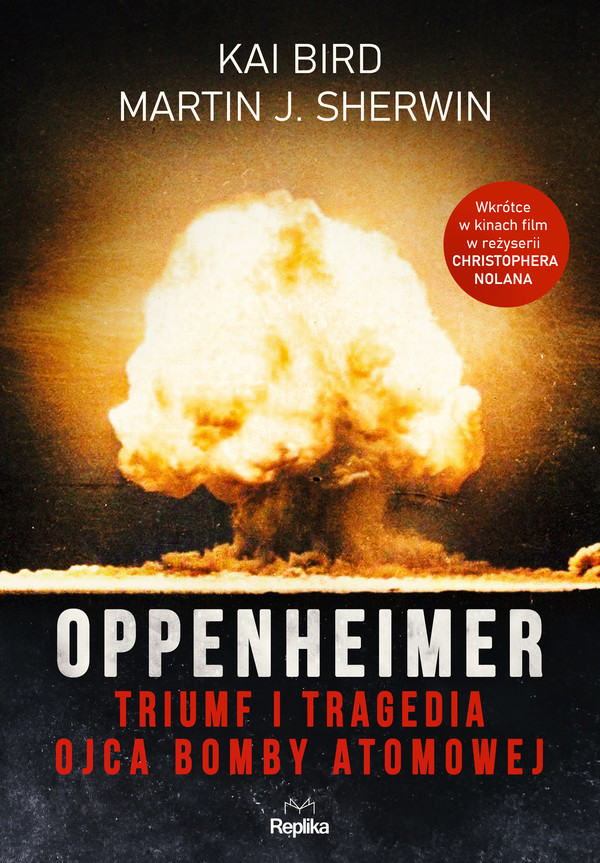 Oppenheimer. Triumf i tragedia ojca bomby atomowej - mobi, epub