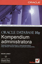 Oracle Database 10g. Kompendium administratora