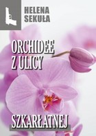 Okładka:Orchidee z ulicy szkarłatnej 