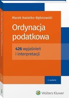 Ordynacja podatkowa. 426 wyjaśnień i interpretacji - pdf
