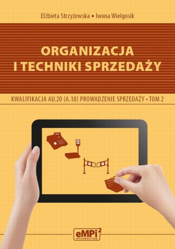 Organizacja i techniki sprzedaży. Kwalifikacja AU.20 (A.18) - pdf