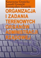 Organizacja i zadania terenowych organów administracji rządowej - pdf