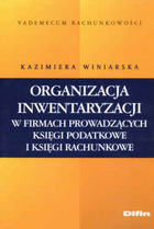 Organizacja inwentaryzacji w firmach prowadzących księgi podatkowe i księgi rachunkowe