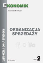 Organizacja sprzedaży część 2. Zasadnicza szkoła zawodowa