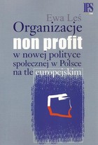 Organizacje non profit w nowej polityce społecznej w Polsce na tle europejskim - pdf