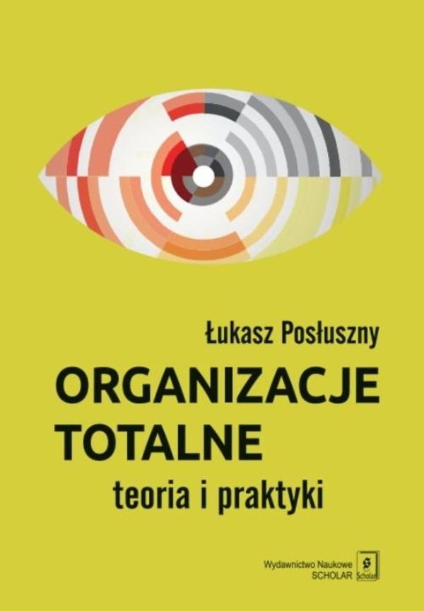 Organizacje totalne. Teoria i praktyka - pdf