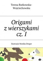 Origami z wierszykami cz. I - mobi, epub