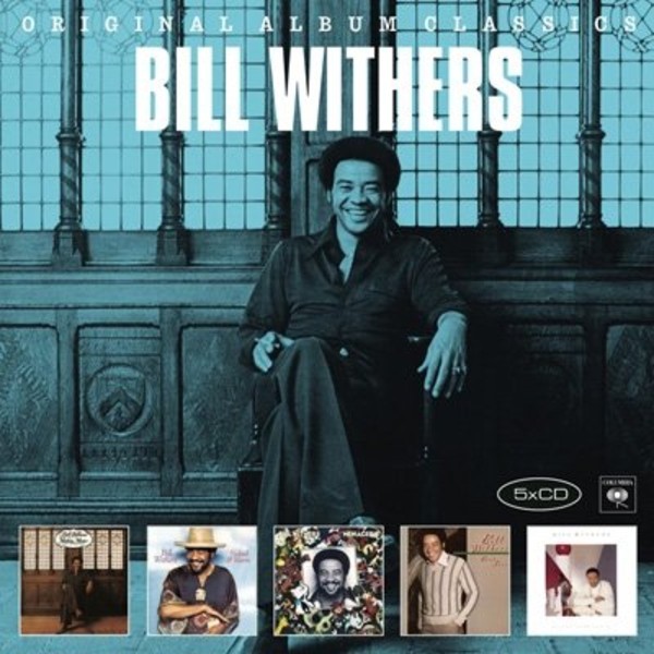 Original Album Classics: Bill Withers