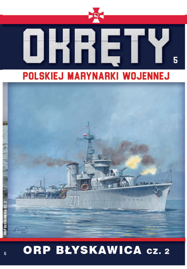 Okręty Polskiej Marynarki Wojennej Tom 5 ORP Błyskawica Część 2