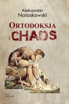 Ortodoksja i chaos - epub