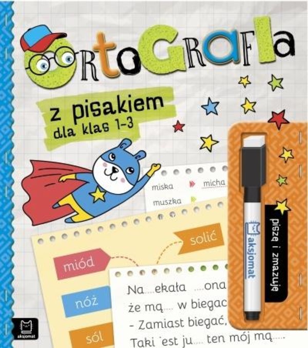 Ortografia z pisakiem dla klas 1-3 Piszę i zmazuję