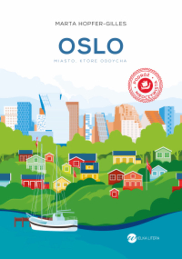 Oslo. Miasto, które oddycha - mobi, epub