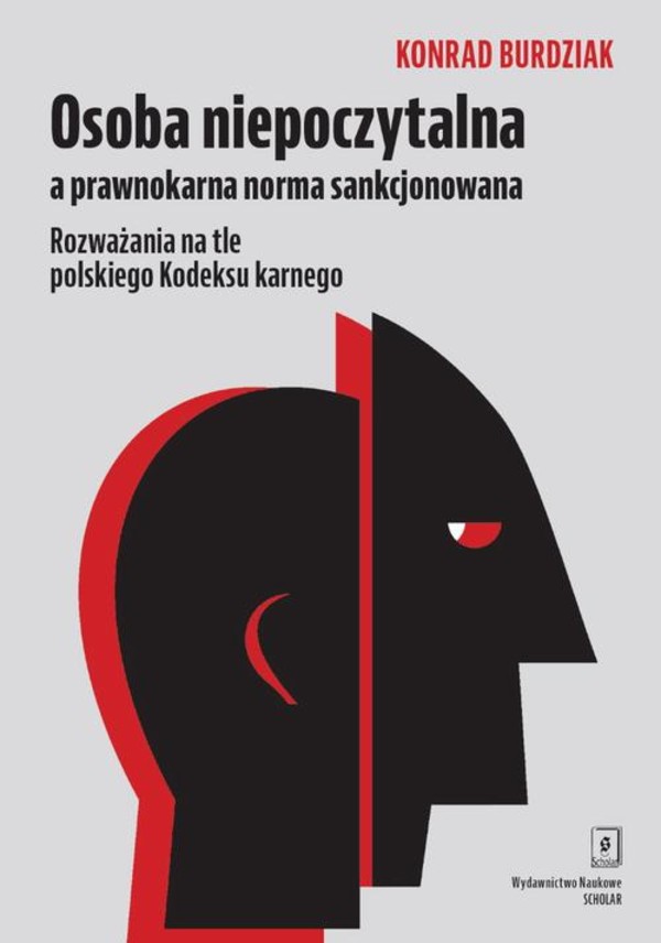 Osoba niepoczytalna a prawnokarna norma sankcjonowana - pdf Rozważania na tle polskiego Kodeksu karnego