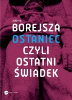 Ostaniec, czyli ostatni świadek - mobi, epub