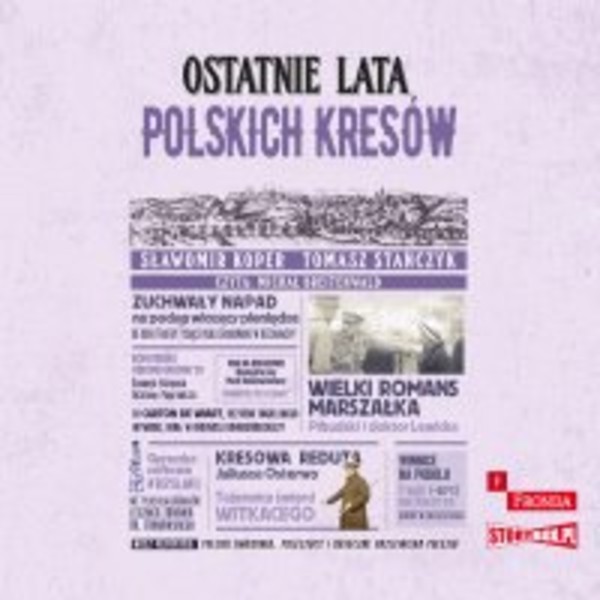 Ostatnie lata polskich Kresów - Audiobook mp3