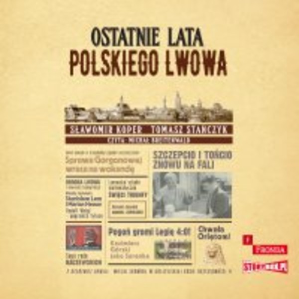 Ostatnie lata polskiego Lwowa - Audiobook mp3