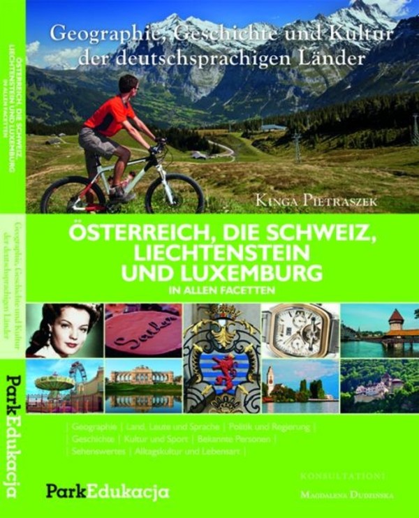 Ősterreich, die Schweiz, Liechtenstein und Luxemburg in allen Facetten