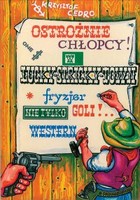 Ostrożnie chłopcy - mobi, epub, pdf