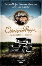 Oświęcim Praga - mobi, epub Czas miłości i nadziei