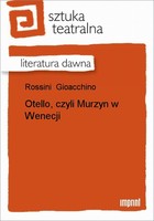 Otello, czyli Murzyn w Wenecji Literatura dawna