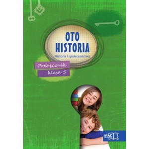 Oto historia Historia i społeczeństwo Klasa 5 Podręcznik część 1 i 2