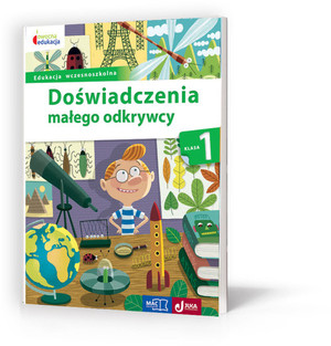 Owocna edukacja. Doświadczenia małego odkrywcy Klasa 1