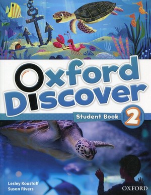 Oxford Discover 2. Student`s Book Podręcznik