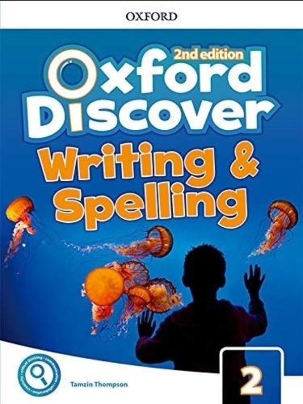 Oxford Discover 2. Writing and Spelling Pisownia i ortografia
