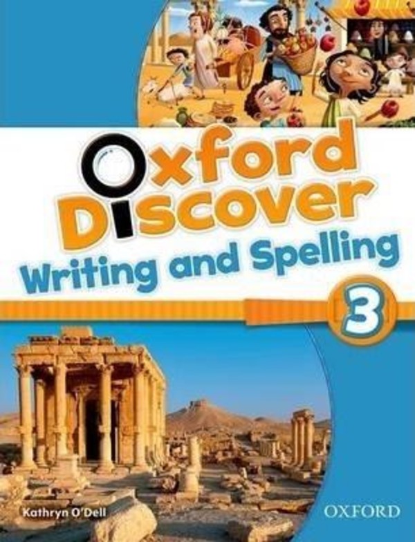 Oxford Discover 3. Writing & Spelling Book