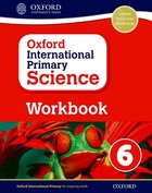 Oxford International Primary Science: Workbook 6