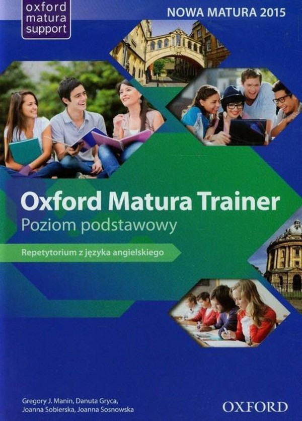 Oxford Matura Trainer. Podręcznik wieloletni. Poziom podstawowy