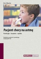 Pacjent chory na astmę Patologia. Leczenie. Opieka