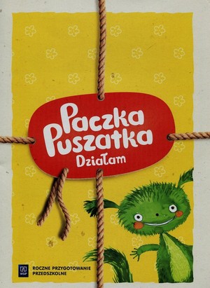 Paczka Puszatka. Roczne przygotowanie przedszkolne Działam