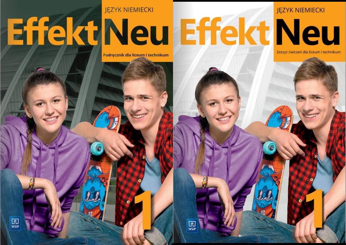 Effekt Język Niemiecki Zeszyt ćwiczeń Część 1 Liceum I Technikum Effekt neu. Część 1. Podręcznik i zeszyt ćwiczeń do języka niemieckiego