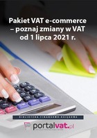 Okładka:Pakiet VAT e-commerce - poznaj zmiany od 1 lipca 2021 r 