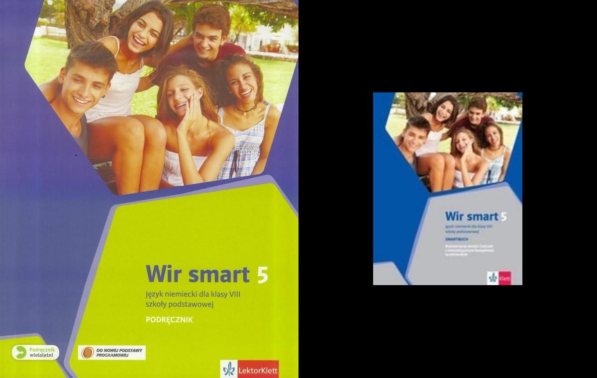 Wir smart 5. Klasa 8. Podręcznik i rozszerzony zeszyt ćwiczeń do języka niemieckiego. Szkoła podstawowa