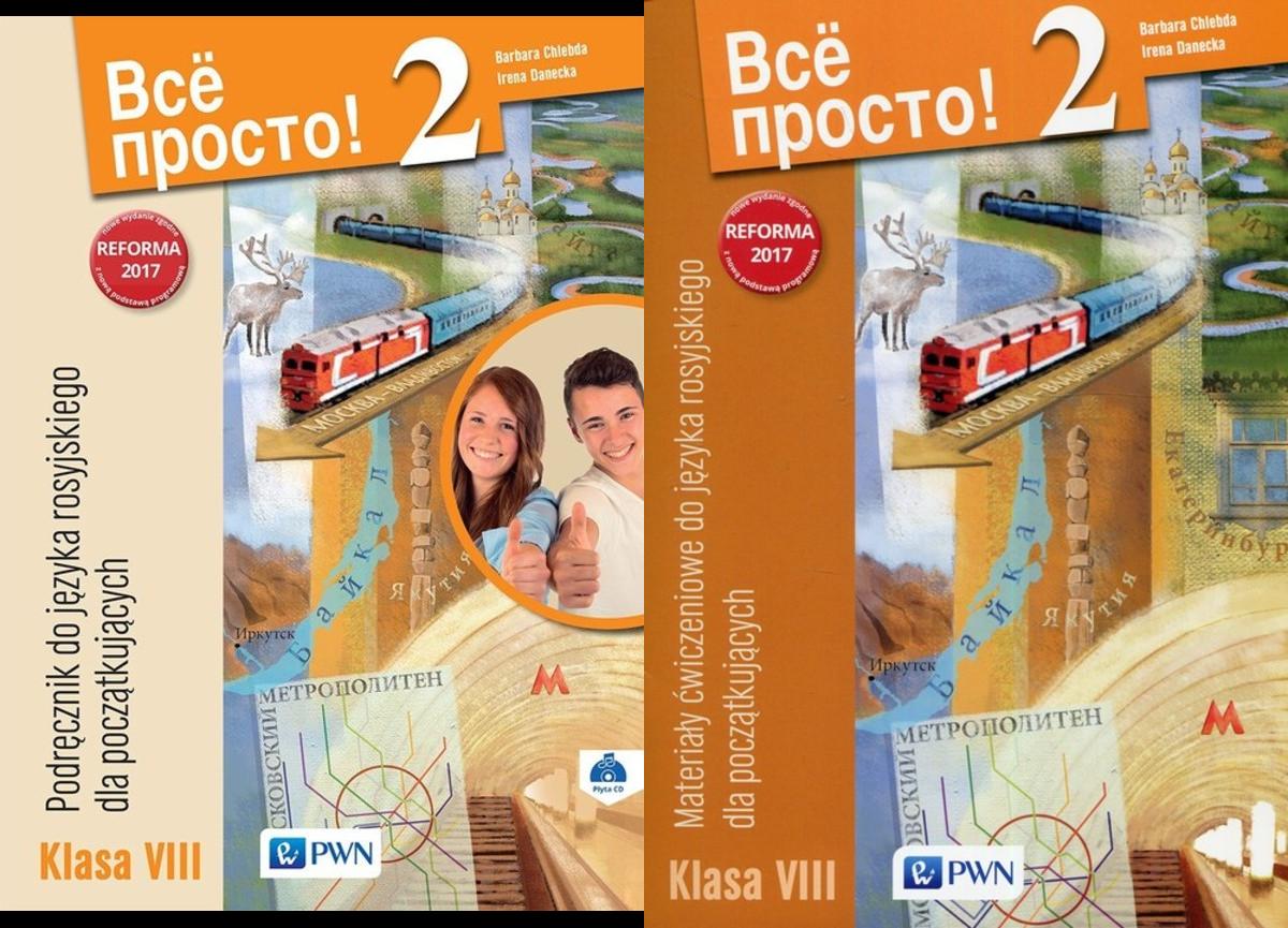 Wsio prosto! 2. Klasa 8. Podręcznik i materiały ćwiczeniowe do języka rosyjskiego dla początkujących. Szkoła podstawowa